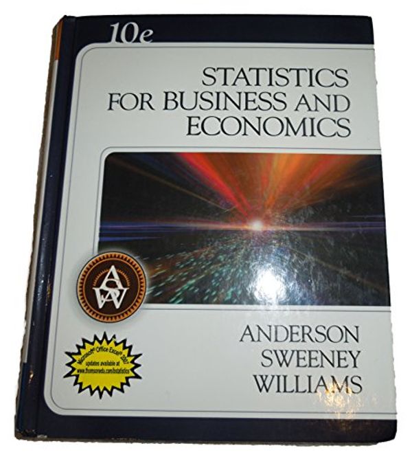 Cover Art for 9780324360684, Statistics for Business and Economics (with CD-ROM) (10th Edition) by David R. Anderson, Dennis J. Sweeney, Thomas A. Williams