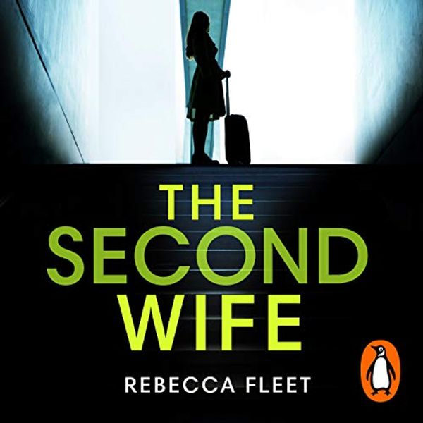 Cover Art for B08299749J, The Second Wife by Rebecca Fleet