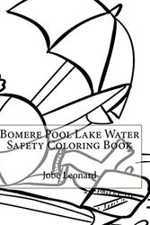 Cover Art for 9781523445967, Bomere Pool Lake Water Safety Coloring Book by Jobe Leonard