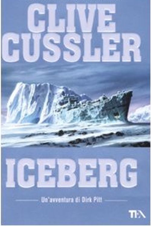 Cover Art for 9788850216345, Iceberg (Italian Edition) by Clive Cussler