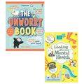 Cover Art for 9789123780655, Unworry Book [Hardcover], Looking After Your Mental Health 2 Books Collection Set by Alice James, Louie Stowell