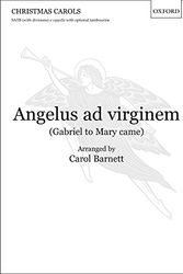 Cover Art for 9780193393073, Angelus Ad Virginem (Gabriel to Mary Came) by Carol Barnett