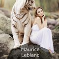 Cover Art for B07Q259JJJ, Les dents du tigre by Maurice Leblanc