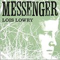 Cover Art for 9780008108373, Messenger (The Giver Quartet) by Lois Lowry
