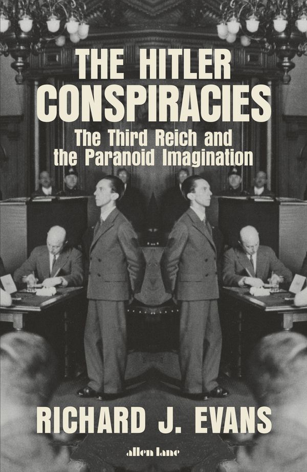 Cover Art for 9780241413463, The Hitler Conspiracies by Richard J. Evans