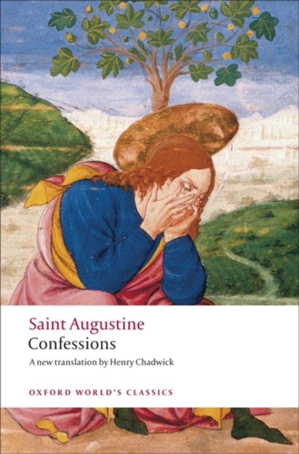 Cover Art for 9780199537822, The Confessions by Saint Augustine