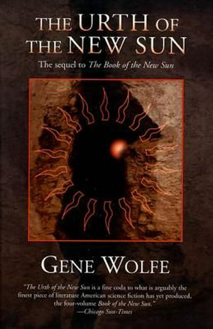 Cover Art for 9780312863944, The Urth of the New Sun by Gene Wolfe