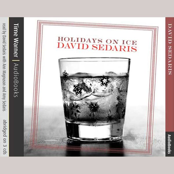 Cover Art for 9781405501699, Holidays on Ice by David Sedaris