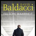 Cover Art for 9783785725894, Falsche Wahrheit by David Baldacci, Uwe Anton