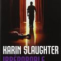 Cover Art for 9782253166306, IRREPARABLE by Karin Slaughter