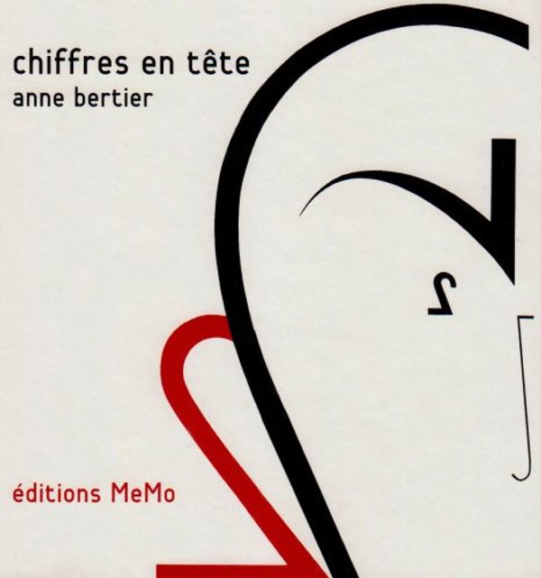 Cover Art for 9782910391812, Chiffres en tête by Anne Bertier