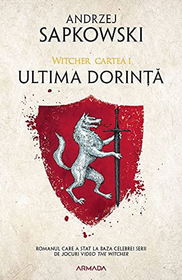 Cover Art for 9786064305398, Ultima dorință by Andrzej Sapkowski