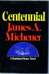 Cover Art for 9780436279621, Centennial by James A. Michener