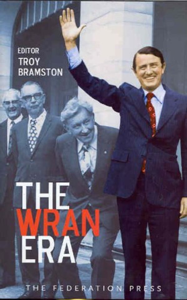 Cover Art for 9781862876057, The Wran Era by Troy Bramston
