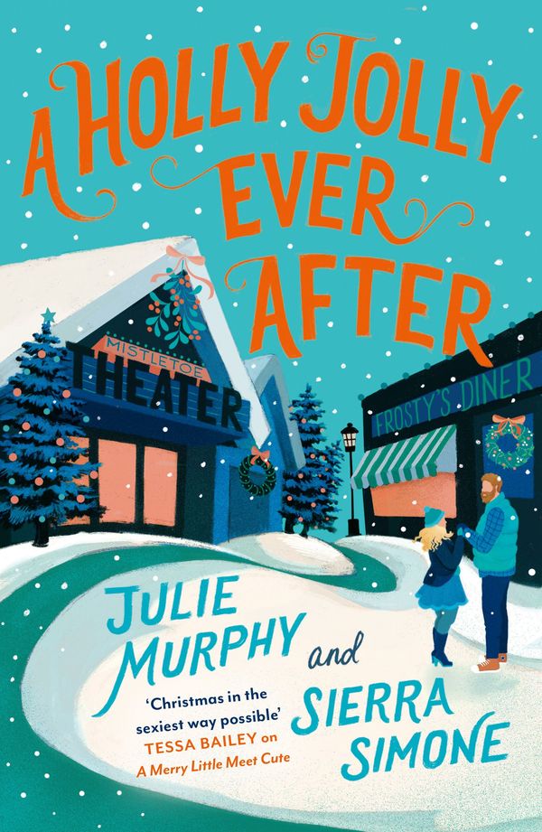 Cover Art for 9780008655969, A Holly Jolly Ever After by Julie Murphy