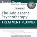 Cover Art for 9781118067840, The Adolescent Psychotherapy Treatment Planner by Jongsma Jr., Arthur E., L. Mark Peterson, William P. McInnis, Timothy J. Bruce