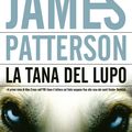 Cover Art for 9788830430211, La tana del lupo by James Patterson