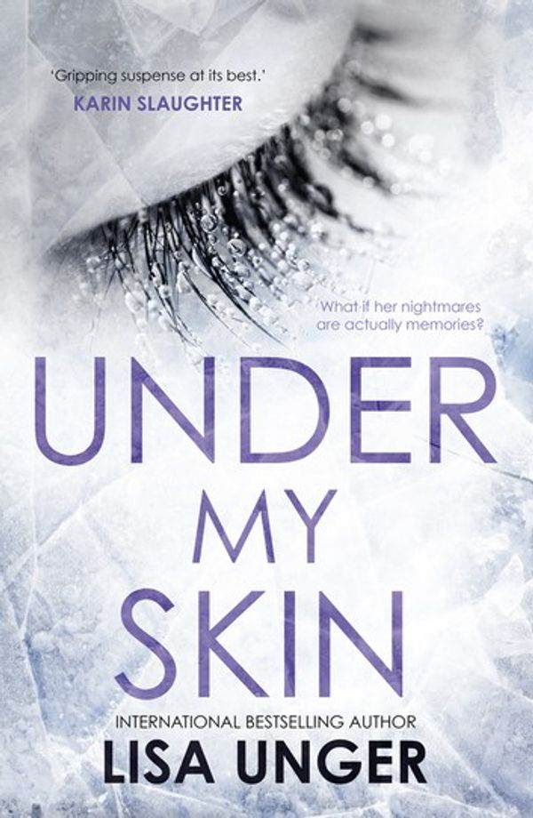 Cover Art for 9781489267443, Under My Skin by Lisa Unger