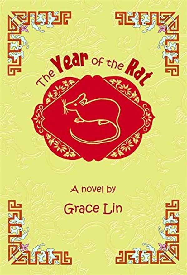 Cover Art for 9780316033619, The Year Of The Rat by Grace Lin