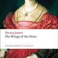 Cover Art for 9780199555437, Wings of the Dove by Henry James
