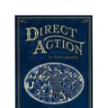 Cover Art for 8601400405277, Direct Action: An Ethnography by David Graeber