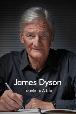 Cover Art for 9781471198755, Invention: A Life by James Dyson