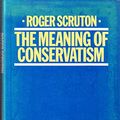 Cover Art for 9780333304785, The Meaning of Conservatism by Roger Scruton