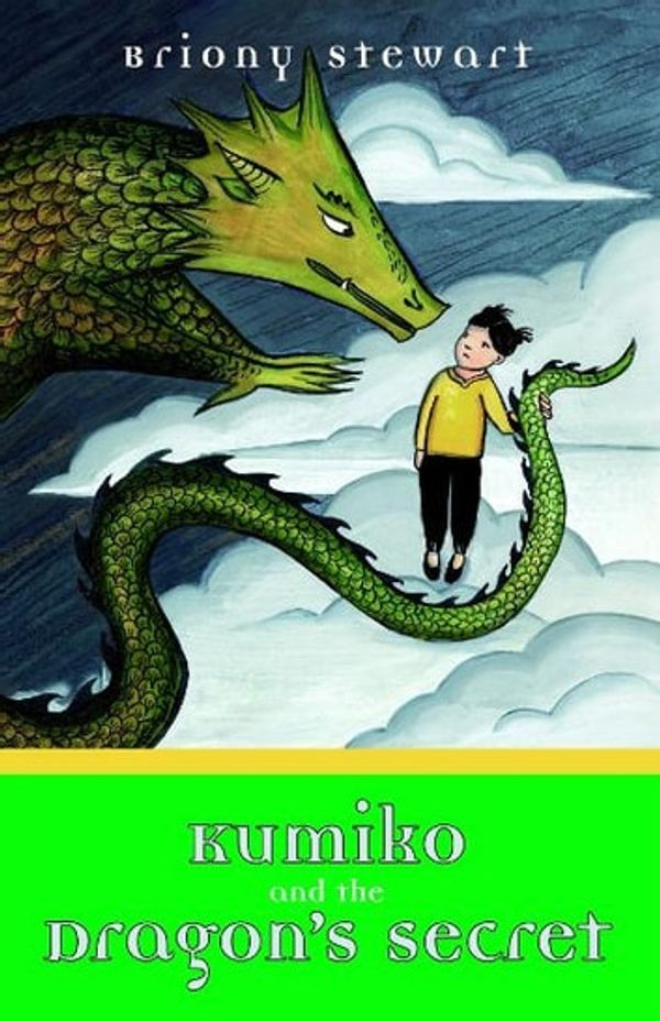 Cover Art for 9780702246333, Kumiko and the Dragon's Secret by Briony Stewart