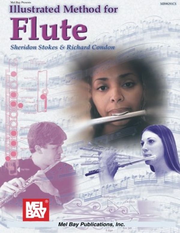 Cover Art for 9780786696390, Illustrated Method for Flute by Sheridon Stokes, Richard Condon