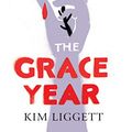 Cover Art for B07N74LJLZ, The Grace Year by Kim Liggett