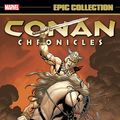 Cover Art for 9781302516192, Conan Chronicles Epic Collection: Return To Cimmeria by Tim Truman, Kurt Busiek