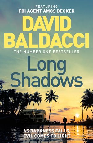 Cover Art for 9781529061901, Long Shadows by David Baldacci