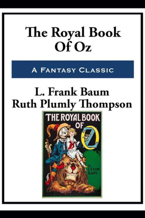 Cover Art for 9781545068854, The Royal Book of Oz by Ruth Plumly Thompson