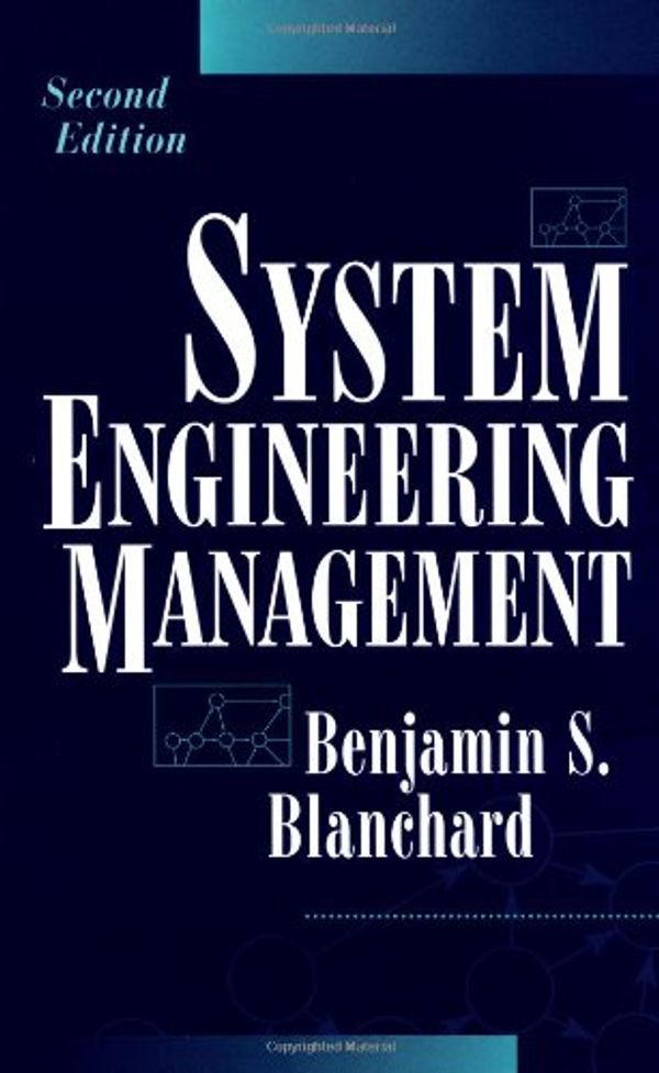 Cover Art for 9780471190868, System Engineering Management by Benjamin S. Blanchard