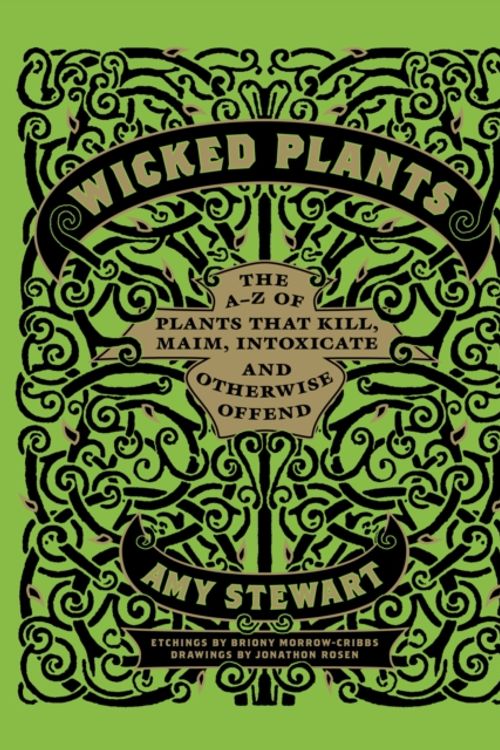 Cover Art for 9781604691276, Wicked Plants by Amy Stewart