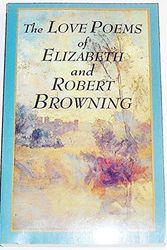 Cover Art for 9781566198073, Love Poems of Elizabeth and Robert Browning by Elizabeth Barrett Browning