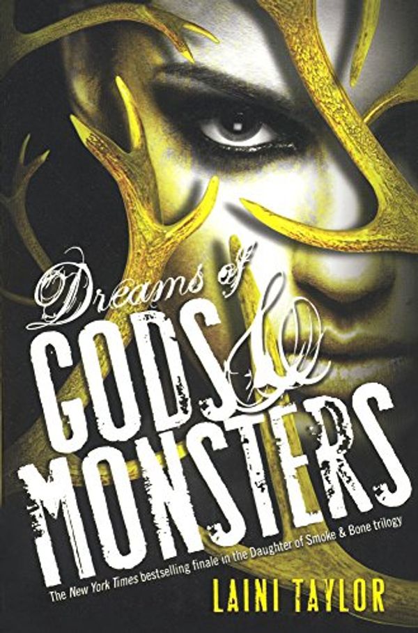 Cover Art for 9780606378024, Dreams of Gods and Monsters by Laini Taylor