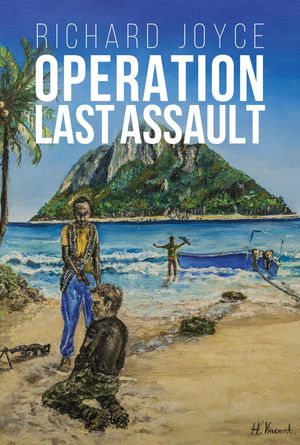 Cover Art for 9781908557902, Operation Last Assault by Richard Joyce