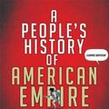 Cover Art for 9780805087444, A People's History of American Empire by Howard Zinn