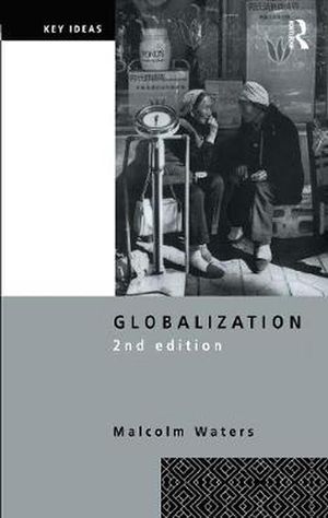 Cover Art for 9780415238533, Globalization by Malcolm Waters