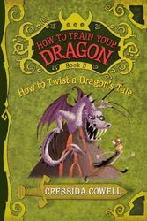 Cover Art for 9780606170918, How to Twist a Dragon's Tale by Cressida Cowell