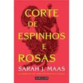 Cover Art for 9789897545351, Corte de Espinhos e Rosas by Sarah J. Maas