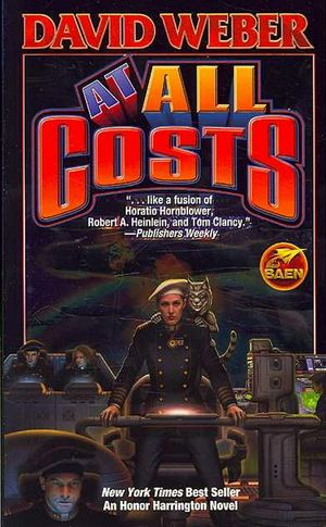 Cover Art for 9781416544142, At All Costs by David Weber