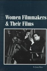 Cover Art for 9781558623576, Women Film Makers and Their Films by with introductory essays by Gwendolyn Audrey Foster, Katrien Jacobs ; editor, Amy L. Unterburger