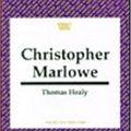 Cover Art for 9780746307076, Christopher Marlowe by Thomas Healy