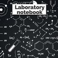 Cover Art for 9781709393891, Laboratory notebook: Laboratory notebook biology physics physics chemistry medical science labo, seyes large tiles, for student scientific technical ... college of higher education and engineering by édition, labo&chimie
