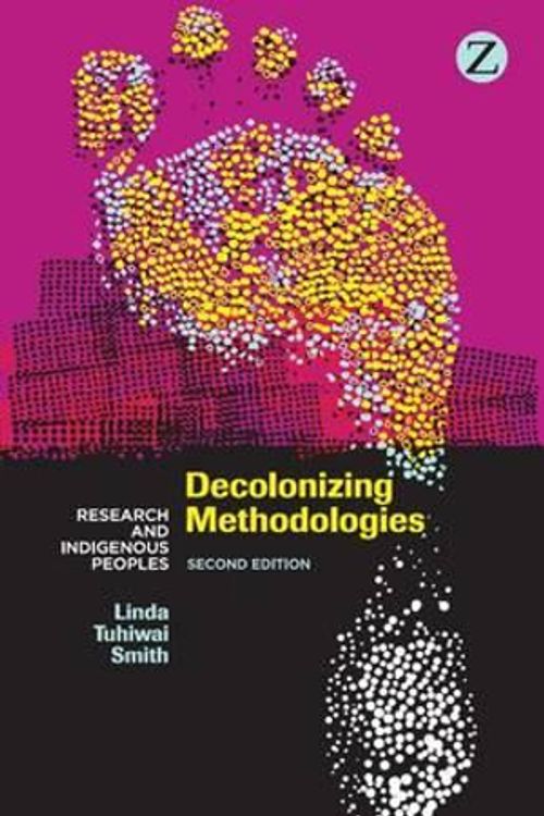 Cover Art for 9781848139510, Decolonizing Methodologies by Linda Tuhiwai Smith