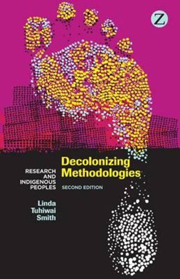 Cover Art for 9781848139510, Decolonizing Methodologies by Linda Tuhiwai Smith