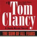 Cover Art for 9781101000571, The Sum of All Fears by Tom Clancy