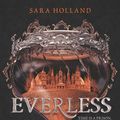 Cover Art for 9780062653659, Everless by Sara Holland